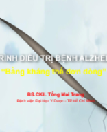 BS Tống Mai Trang - Qui trình điều trị Alzheimer bằng kháng thể đơn dòng.final(có note).pdf