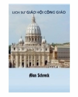 270 - TVTT0000097 - Lịch Sử Giáo Hội Công Giáo - Alan Schreck.pdf