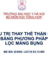 ĐIỀU TRỊ THAY THẾ THẬN - LỌC MÀNG BỤNG.pdf