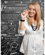 Writerpreneur_ How to Work From Home as an Online Writer, Find Premium Clients, _ Make Money Online ( PDFDrive ).pdf