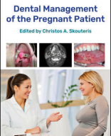 Skouteris, Christos Antonios - Dental management of the pregnant patient (2018, Wiley).pdf