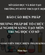 8006.(PPT) MỘT SỐ PHƯƠNG PHÁP ĐỂ TỔ CHỨC TỐT HOẠT ĐỘNG TRẢI NGHIỆM SÁNG TẠO MÔN HÓA HỌC Ở TRUNG HỌC CƠ SỞ(CÔ PHẠM CHI).pdf