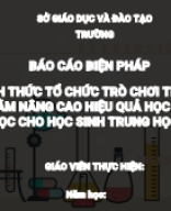 8003.(PPT) BIỆN PHÁP TRÒ CHƠI HÓA HỌC THCS - PHIÊN BẢN 2.pdf