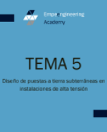 Tema 5. Diseño de puestas a tierra subterráneas en instalaciones de alta tensión.pdf