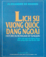 A 959.7  Lịch Sử Vương Quốc Đàng Ngoài - Alexandre de Rhodes.pdf