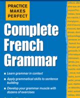 Practice Makes Perfect Complete French Grammar.pdf