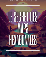 Club Pro - Guide de programmation : Le Secret des maps hexagonales