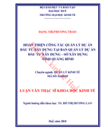 Luận văn thạc sĩ Hoàn thiện công tác quản lý dự án đầu tư xây  dựng tại ban quản lý dự án đầu tư xây dựng- sở xây dựng tỉnh Quảng Bình.pdf