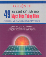 Tự thiết kế lắp ráp 49 mạch điện thông minh chuyên về năng lượng mặt trời (Trần Thế San - Trần Khánh Thành).pdf