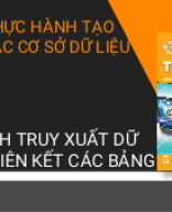 Bài 23 Thực hành truy xuất dữ liệu qua liên kết các bảng.pptx