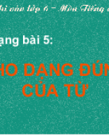 05. CHO DẠNG ĐÚNG CỦA TỪ.pptx