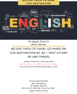 BỘ GIẢI THÍCH TỪ VỰNG, CÓ PHIÊN ÂM CỦA DESTINATION B1, B2 + TEST CÓ ĐÁP ÁN (460 TRANG).pdf