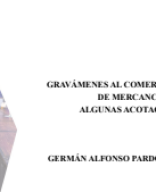 5 Conferencia - Comercio exterior de mercancías. Dinámica de los tributos - Dr. Germán Alfonso Pardo Carrero.pdf