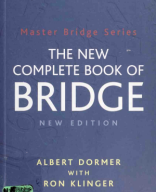 The New Complete Book of Bridge - Albert Dormer, Ron Klinger.pdf