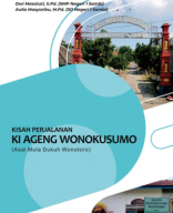 15. Kisah Perjalanan Ki Ageng Wonokusumo (Asal Mula Dukuh Wonotoro).pdf