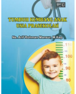 Tumbuh Kembang Anak Usia Prasekolah (Ns. Arif Rohman Mansur, M.Kep.).pdf