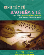 Kinh Tế Y Tế Và Bảo Hiểm Y Tế (NXB Y Học 2007) - Nguyễn Thị Kim Chúc, 114 Trang.pdf