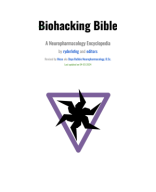 Biohacking Bible - A Neuropharmacology Encyclopedia