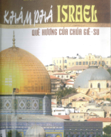 232.9 - TVTT0000107 - Khám Phá Israel Quê Hương Của Chúa Giêsu - Nguyễn Ngọc Vinh - Tôn Giáo.pdf