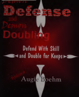 Demon Defense and Demon Doubling; Defend With Skill and Double For Keeps - Augie Boehm.pdf