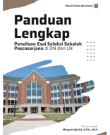 Panduan Lengkap Penulisan Esai Seleksi Sekolah Pascasarjana_2.pdf