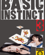 (RENTED: 09/07/24)  BASIC INSTINCT 3