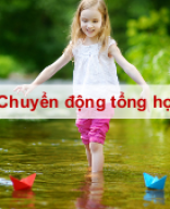 Bai 5 - Tinh tuong doi cua chuyen dong.pptx