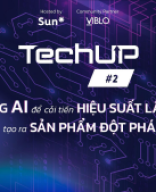 [TechUp #2] Phiên 2 - Ứng dụng LLM với kiến trúc RAG để tạo ra sản phẩm tích hợp AI.pptx.pdf