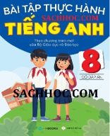 Bài tập thực hành tiếng anh 8 -Mai Lan Hương.docx