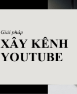 Salekit Xây kênh Youtube - Social Media.pptx