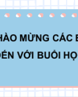 Bài 14. Trường hợp bằng nhau thứ hai và thứ ba của tam giác.pptx