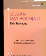 Lí Luận Dạy Học Địa Lí-Phần Đại Cương (NXB Đại Học Sư Phạm 2005) - Đặng Văn Đức, 350 Trang.pdf