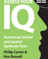 Philip Carter, Ken Russell - Test and Assess Your IQ_ Numerical, Verbal and Spatial Aptitude Tests-Kogan Page (2008).pdf