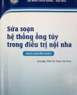 sửa soạn hệ thống ống tuỷ trong điều trị nội nha_263tr p1.pdf