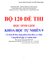 (Mới 5.7.2024) Cập nhật Bộ 120 Đề Học Sinh Giỏi Khoa Học Tự Nhiên 9.pdf