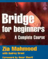 Bridge for Beginners_ a Complete Course Grant, Audrey_Mahmood, Zia_Sharif, Omar - (2014).pdf