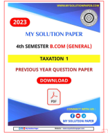 2023 (G) 4th Semester Taxation 1 Question Paper By My Solution Paper