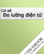 Cơ sở kỹ thuật đo lường điện tử - PGS Vũ Quý Điềm.pdf