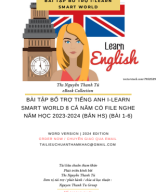 BÀI TẬP BỔ TRỢ TIẾNG ANH I-LEARN SMART WORLD 8 CẢ NĂM CÓ FILE NGHE NĂM HỌC 2023-2024 (BẢN HS) (BÀI 1-6).pdf