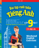 BT cuối tuần Tiếng Anh 9 - Tập 2 (Đại Lợi).doc