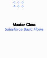 12. Salesforce Basic Flows Master Class.pdf