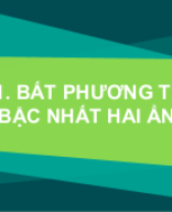 C2 B1 Bat phuong trinh bac nhat hai an.pptx