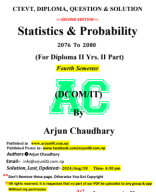 Statistics and Probability_2076 to 2080 New Solu._Prepare by Arjun Chy_Only View [www.arjun00.com.np].pdf