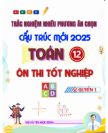 QUYEN 1-ON THI TN TOAN 12-TRAC NGHIEM NHIEU PHUONG AN CHON-CTM 2025.pdf