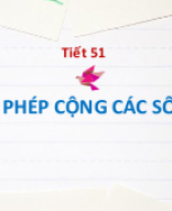 C2 - B3 - Phép cộng hai số nguyên -T1,2,3.pptx