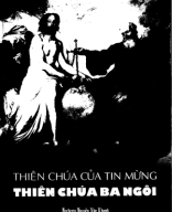 231 - TVTT0002590 - Thiên Chúa Của Tin Mừng - Thiên Chúa Ba Ngôi - Nguyễn Văn Khanh - Phan Sinh.pdf