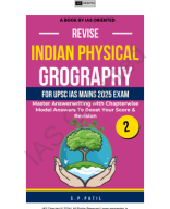 Revise Indian Physical Geography of For UPSC IAS 2025 Mains Exam.pdf