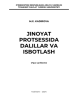 Jinoyat protsesida dalillar va isbotlash. Kadirova M. 2024.pdf