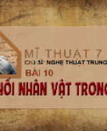 Bài 10 Hình khối của nhân vật trong điêu khắc.pptx