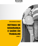 Rotinas de Segurança e Saúde do Trabalho - Livro 1.pdf